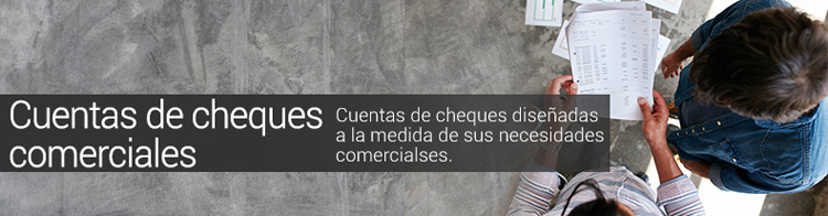 Cuentas de cheques comerciales